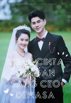 Poster Kisah Cinta Dengan Sang CEO Dewasa