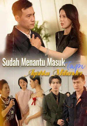 Poster Sudah Menantu Masuk, Tapi Ayahku Miliarder