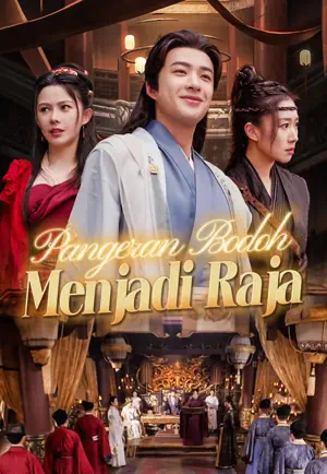 Poster Pangeran Bodoh Menjadi Raja