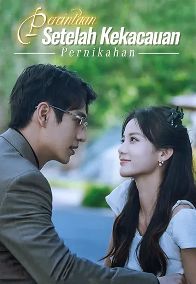 Poster Percintaan Setelah Kekacauan Pernikahan