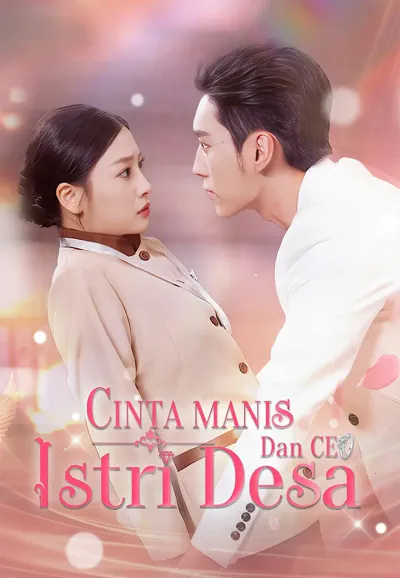 Poster Cinta Manis Istri Desa dan CEO