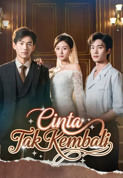 Poster Cinta Tak Kembali