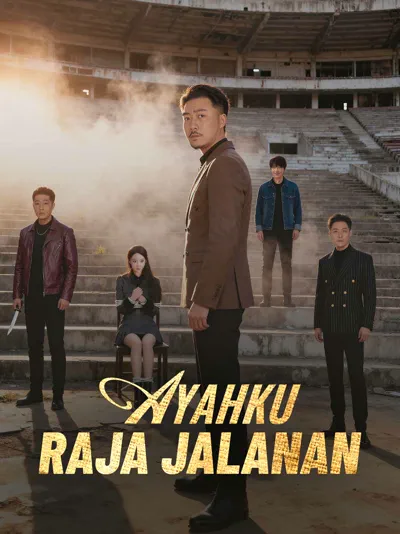 Poster Ayahku Raja Jalanan